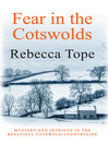Fear in the Cotswolds (eBook)